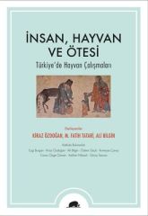 İnsan Hayvan ve Ötesi - Türkiye'de Hayvan Çalışmaları