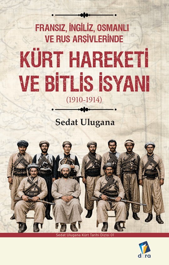 Kürt Hareketi ve Bitlis İsyanı (1910-1914)