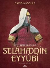Selahaddin Eyyubi - Osprey Büyük Komutanlar