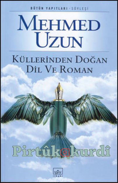 Küllerinden Doğan Dil ve Roman