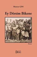 Ey Dêrsim Bikene