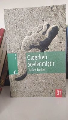 Giderken Söylenmiştir