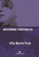 Mevsimine Yürüyen Su-Ciltli