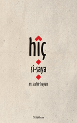 Hîç - Sî - Saya