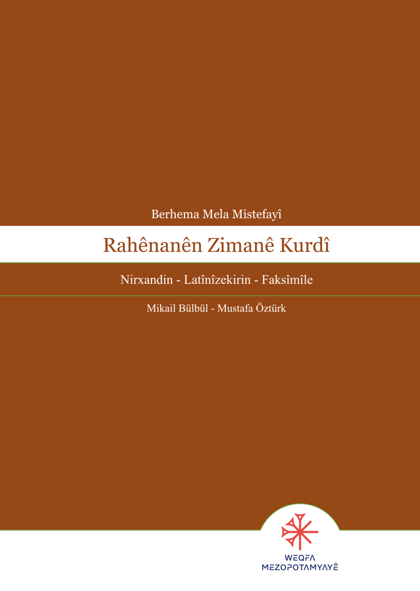 Berhema Mela Mistefayî - Rahênanên Zimanê Kurdî