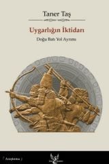 Uygarlığın İktidarı (Doğu-Batı Yol Ayrımı)