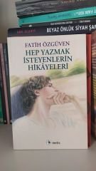Hep Yazmak İsteyenlerin Hikayeleri