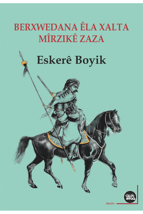 Berxwedana Êla Xalta Mîrzikê Zaza