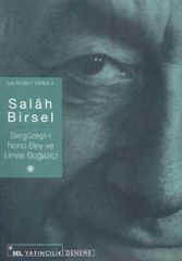 Sergüzeşt-i Nono Bey ve Elmas Boğaziçi